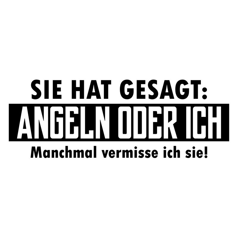 angeln oder ich