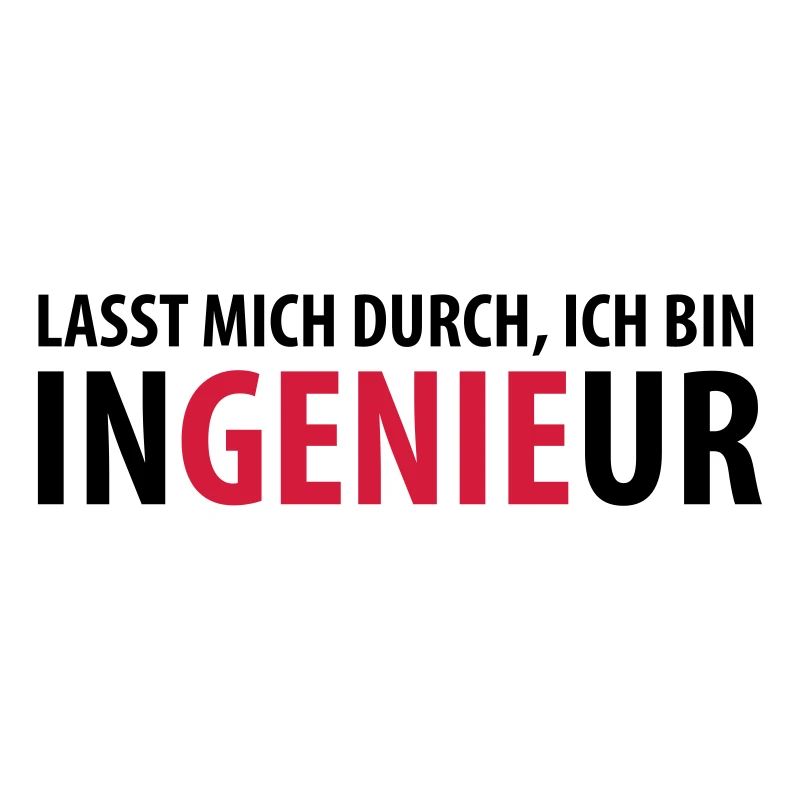 Lasst mich durch, ich bin Ingenieur