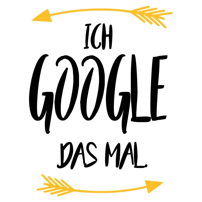 Sprüche Ich google das mal