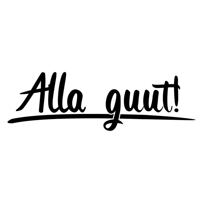 Alla guut!