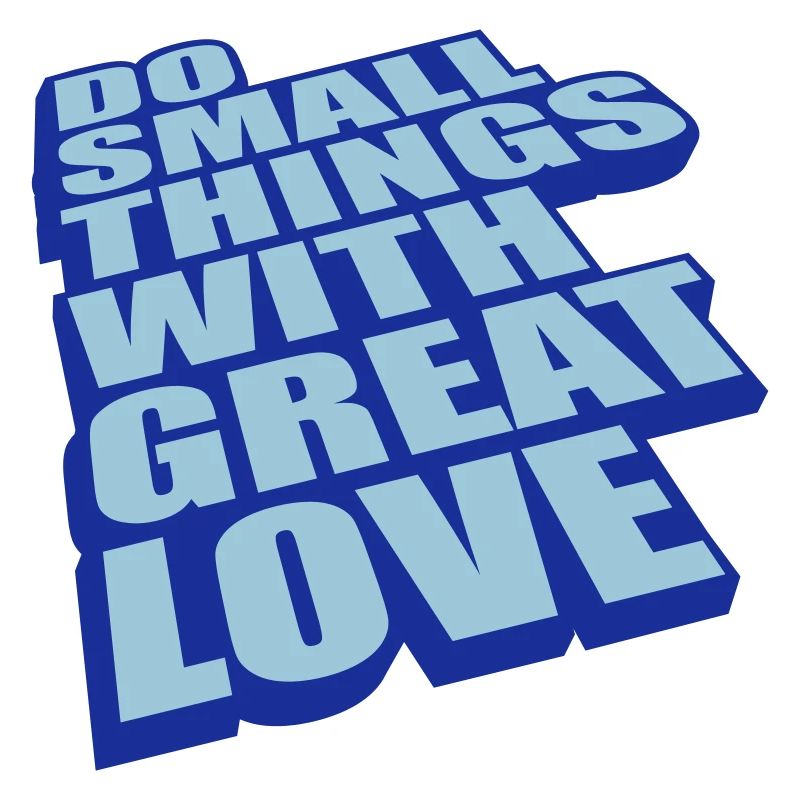 Quote do small things