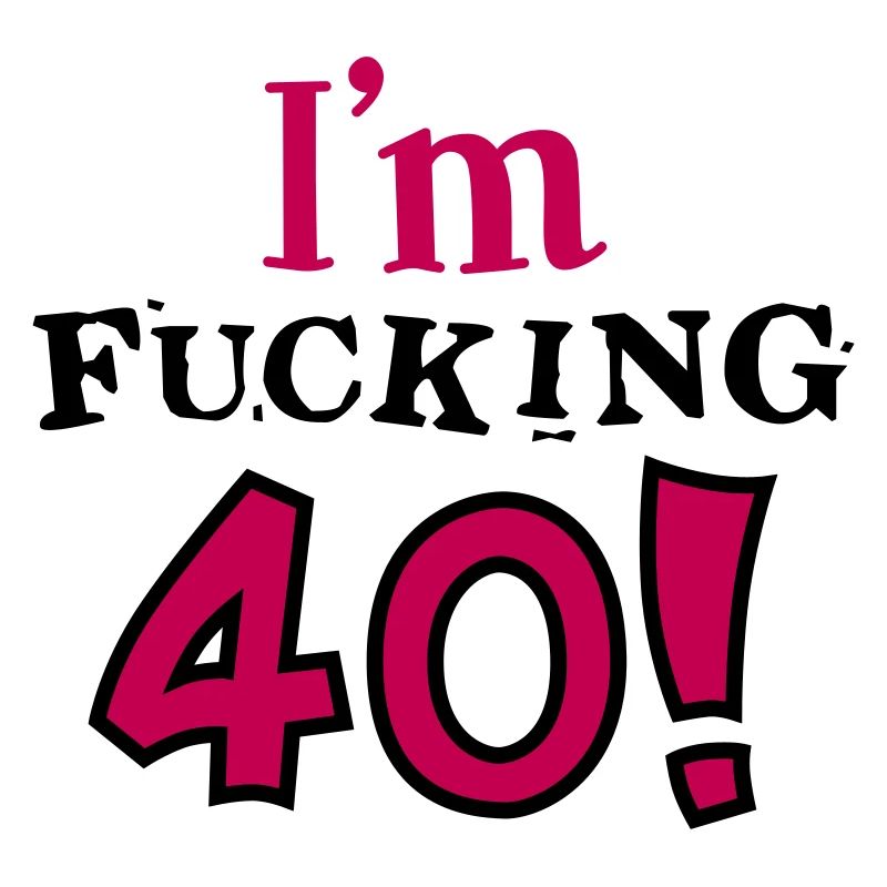 40. Geburtstag - Geburtstagskind - vierzig - 2C