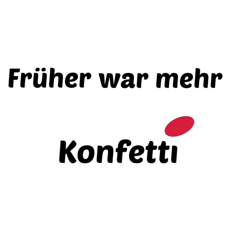 Konfetti frueher