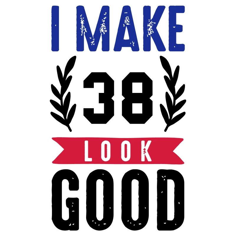 look good 38