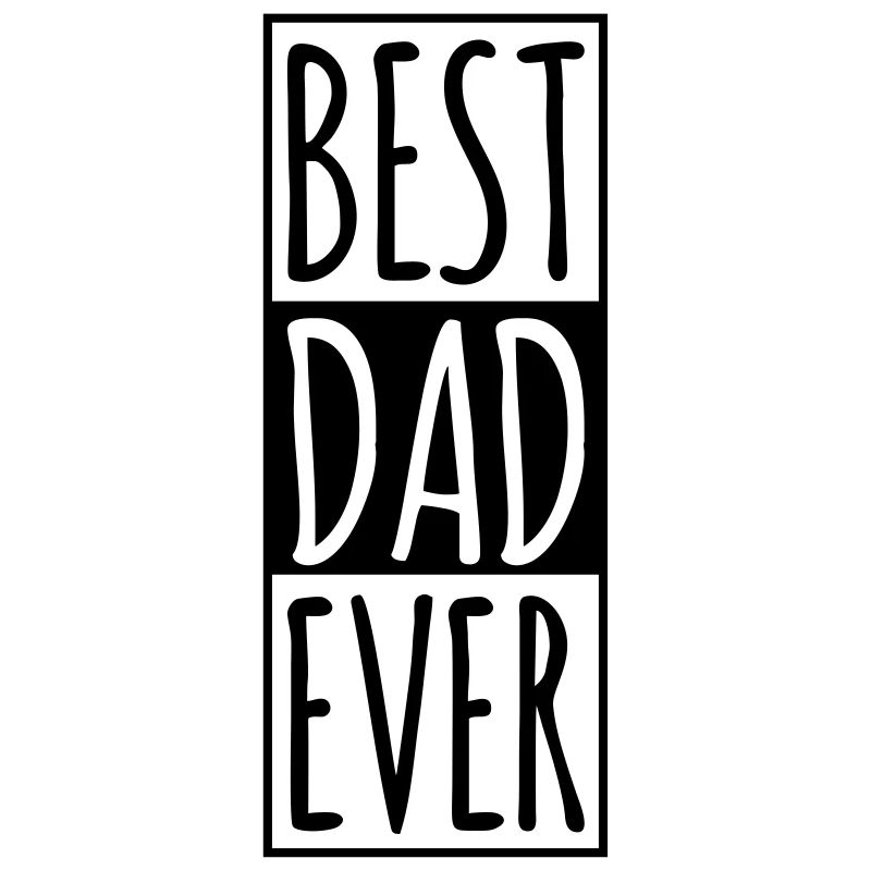 Best DAD Ever