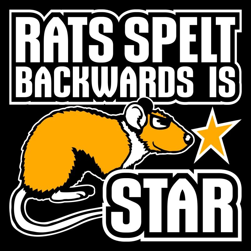 Rats Spelt Backwards Is Star Lustiger Ratte Spruch