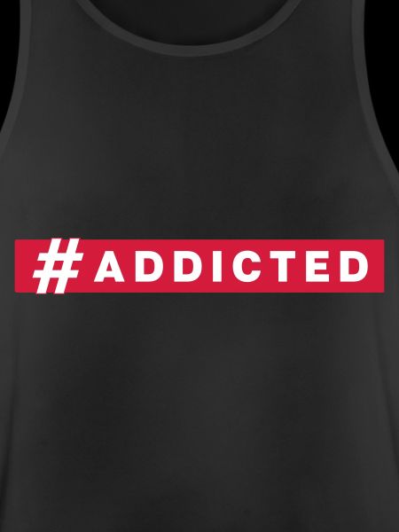 #ADDICTED