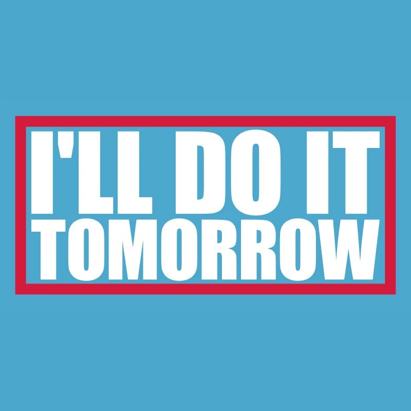 Citation de Do It Tomorrow