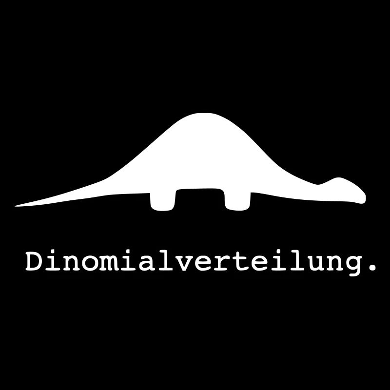 lustig nerd geek, geschenkidee, Dinomialverteilung