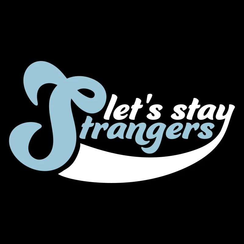 Citation Restons Strangers