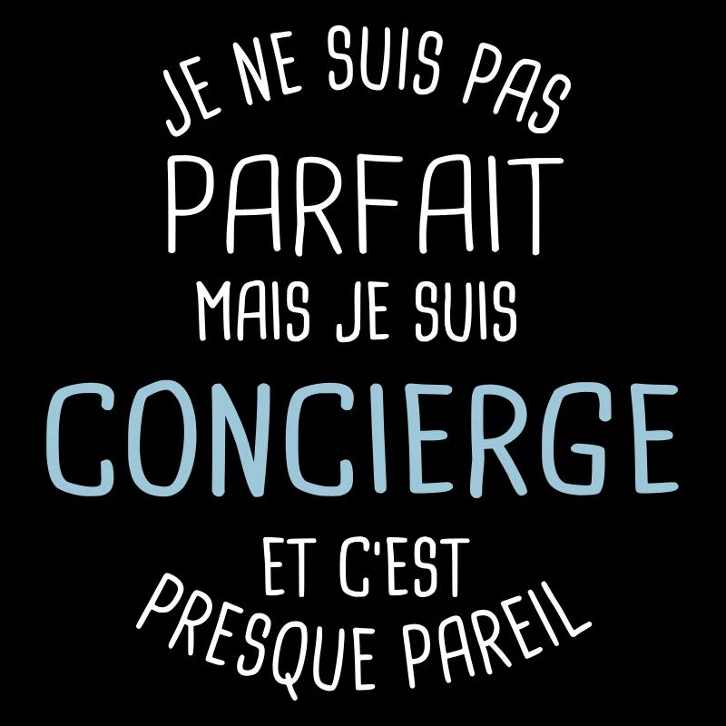 Pas parfait mais concierge