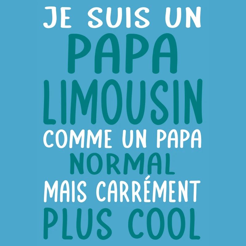 Papa Limousin comme un papa normal plus cool