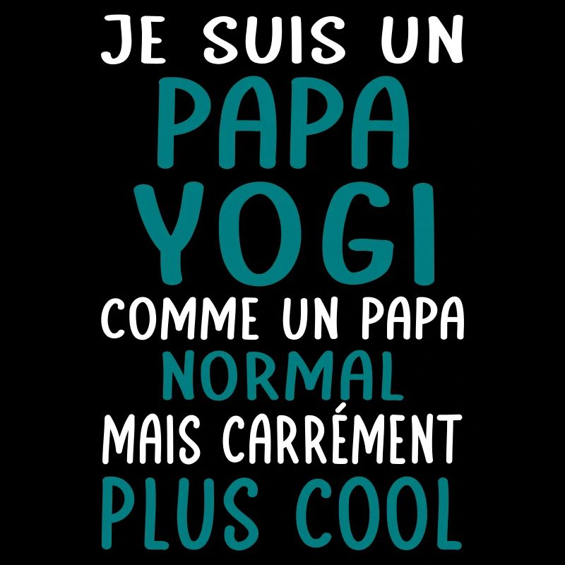 Papa yogi comme papa normal plus cool