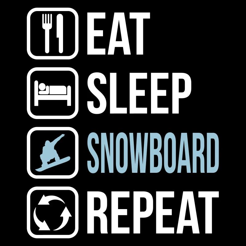 Eat Sleep Snowboard Repeat