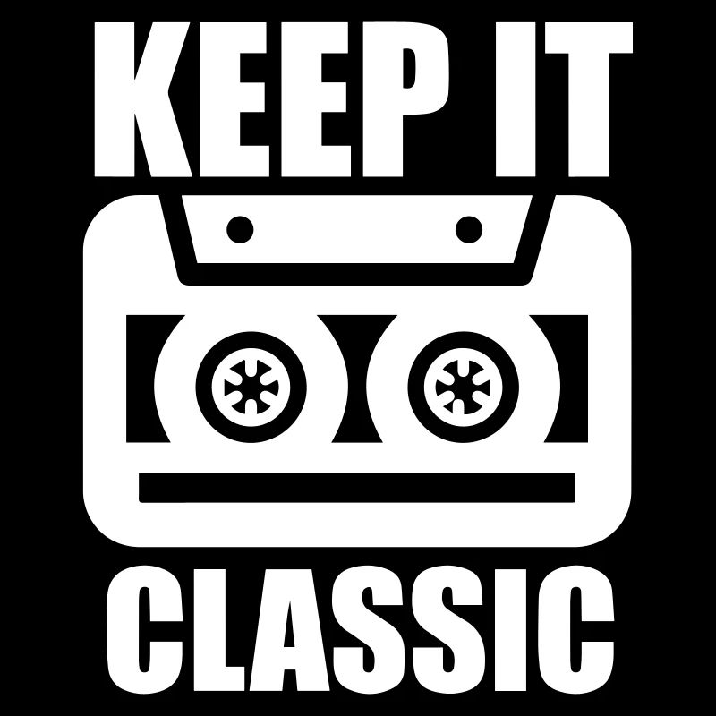 Keep it classic Music