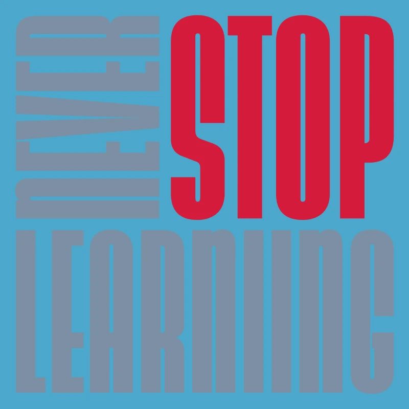 never stop learning quote