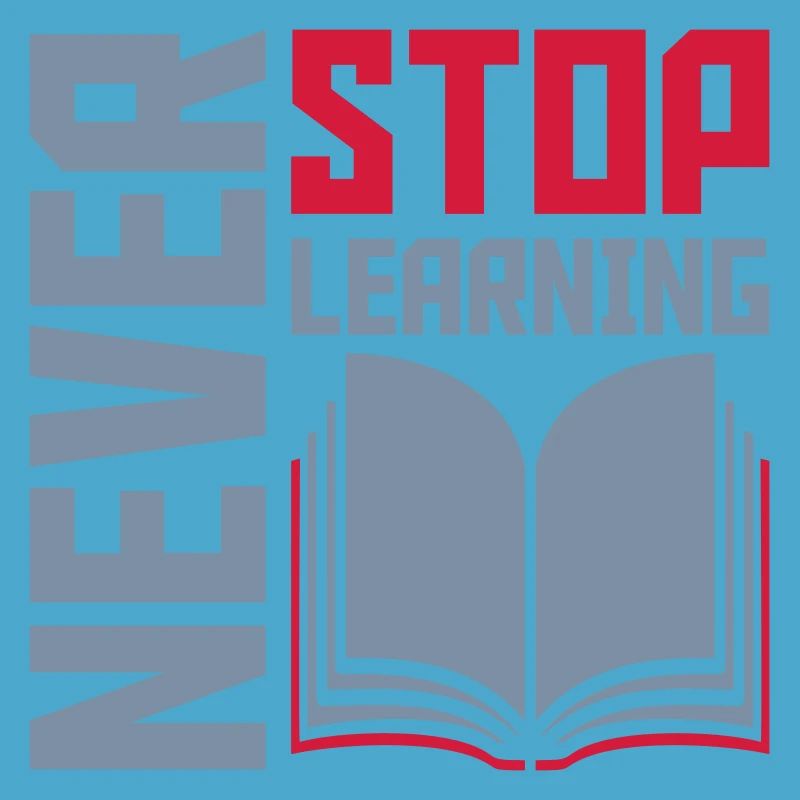 never stop learning Zitat