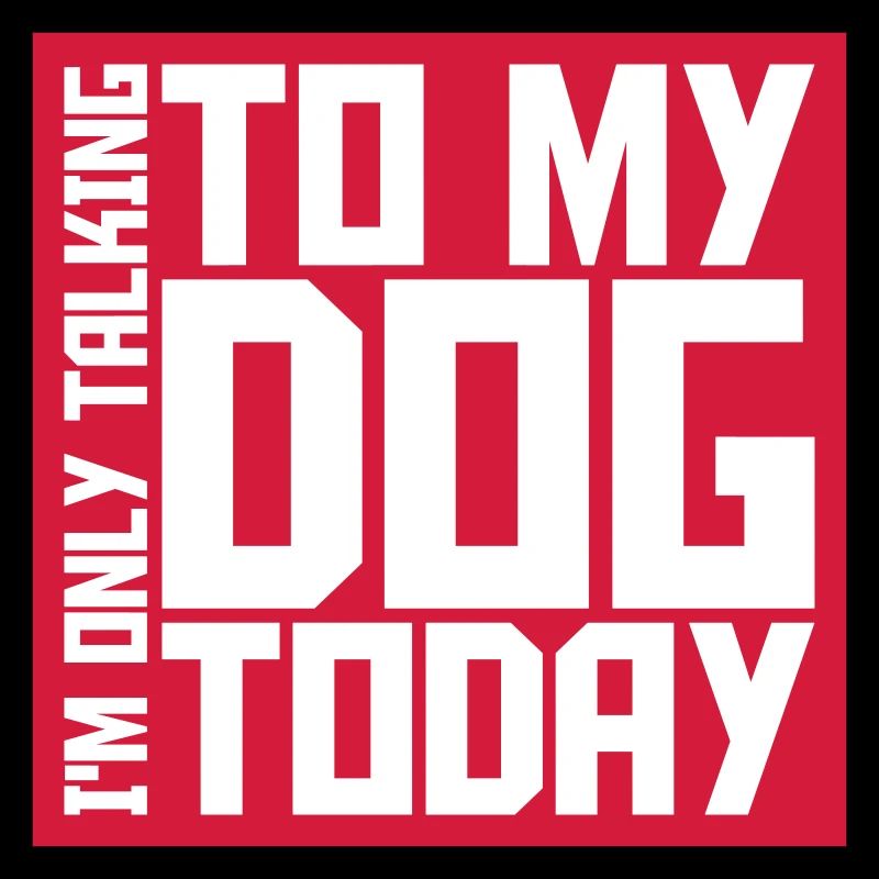 only talking to dog