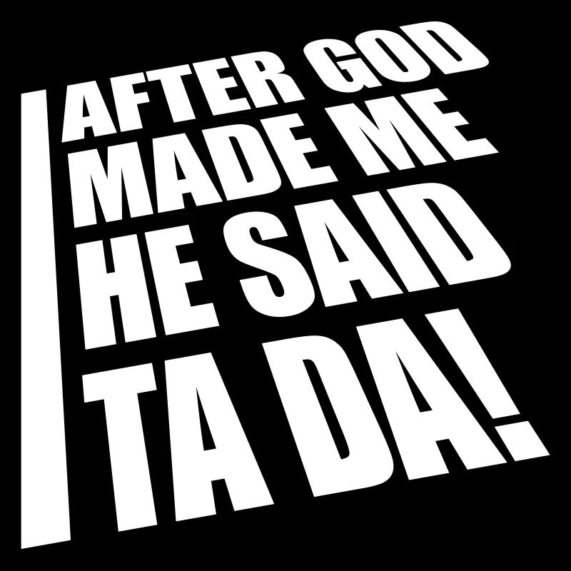 after god made me