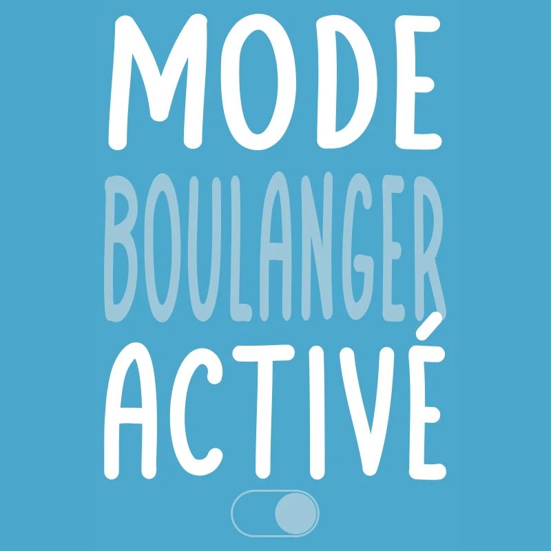 Mode Boulanger activé - Idée cadeau