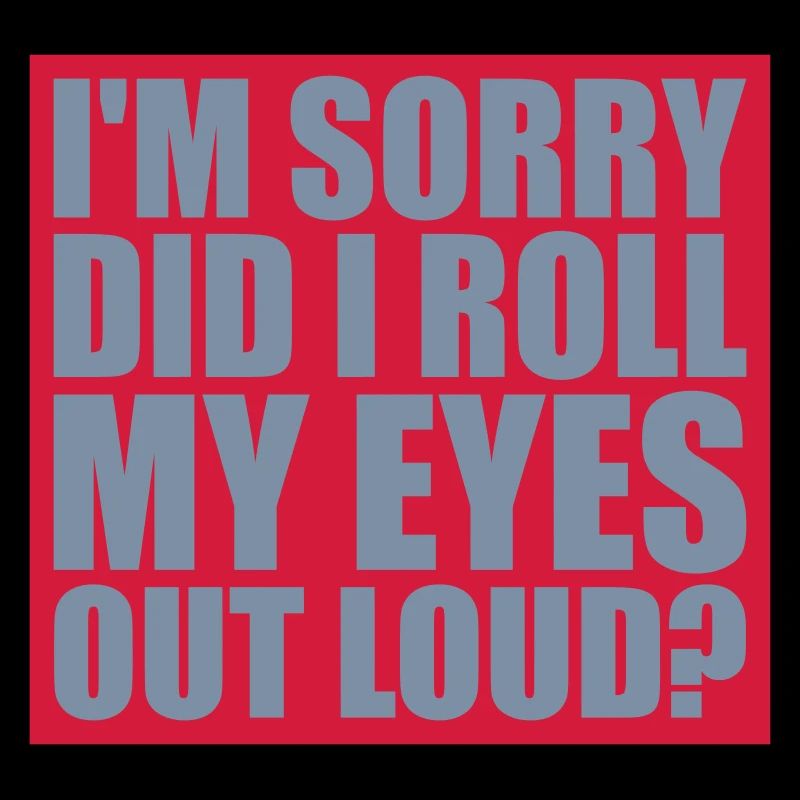 Roll My Eyes Out