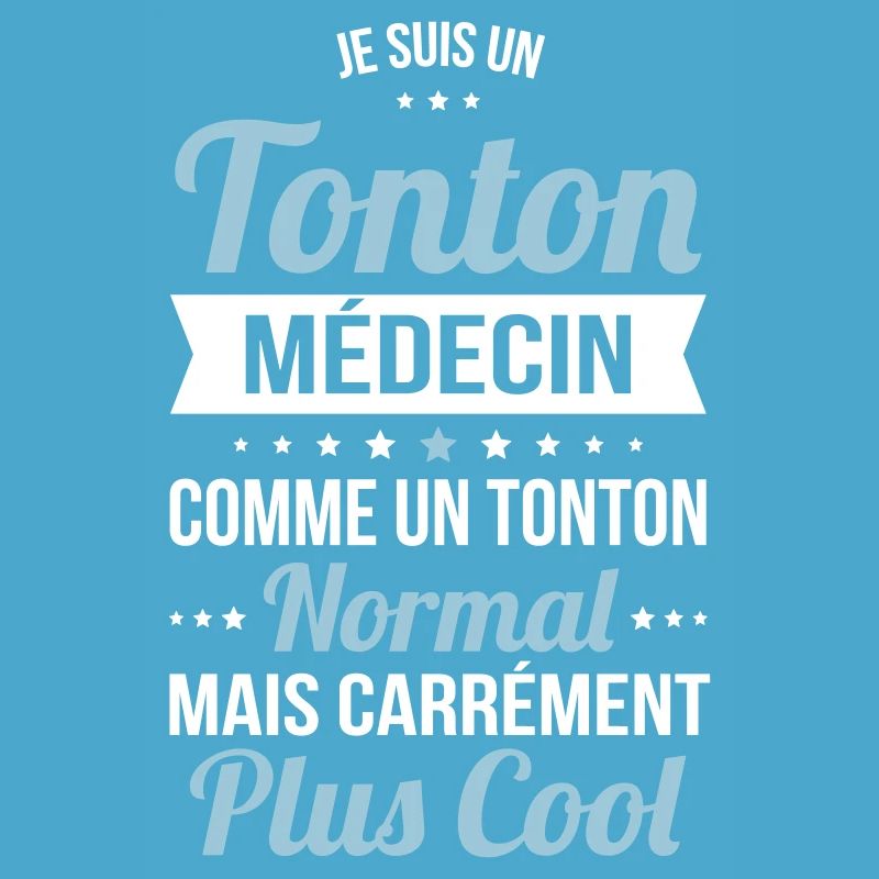 Tonton médecin comme un tonton normal plus cool