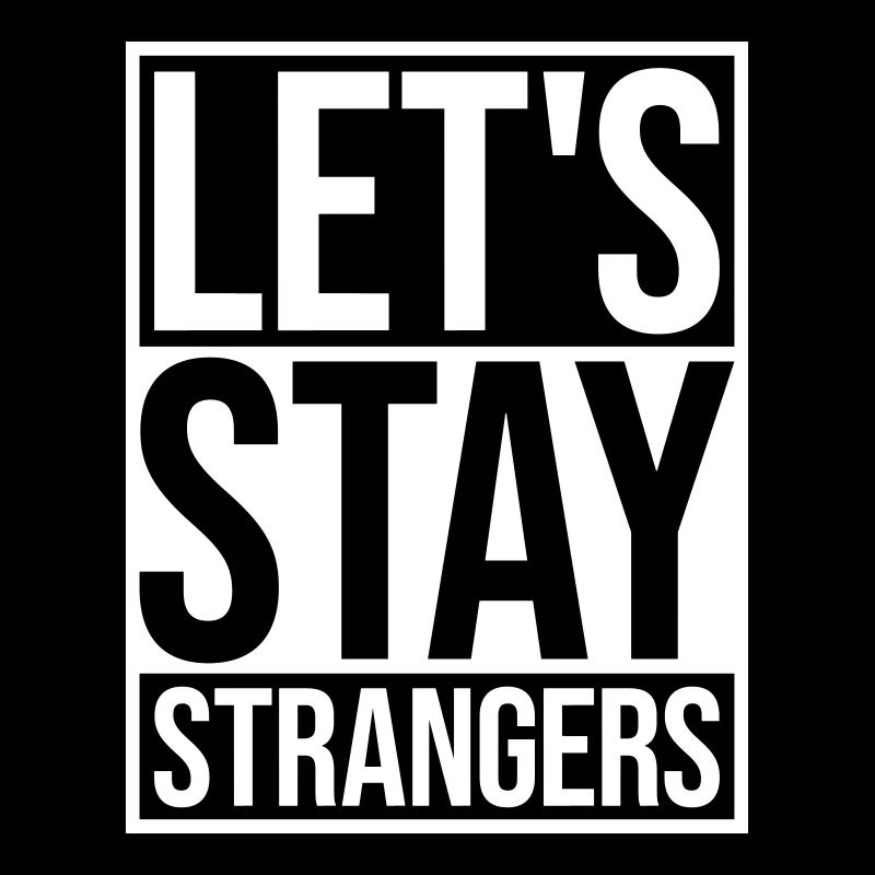 Citation Restons Strangers