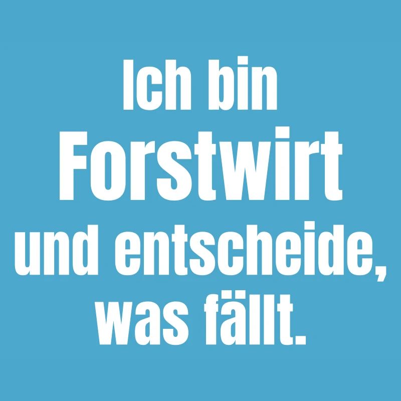 I'm a forester – decide what falls