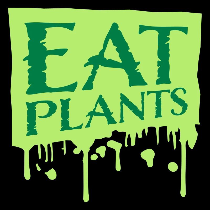 Eat Plants Funny Vegan Vegetarian Statement Logo