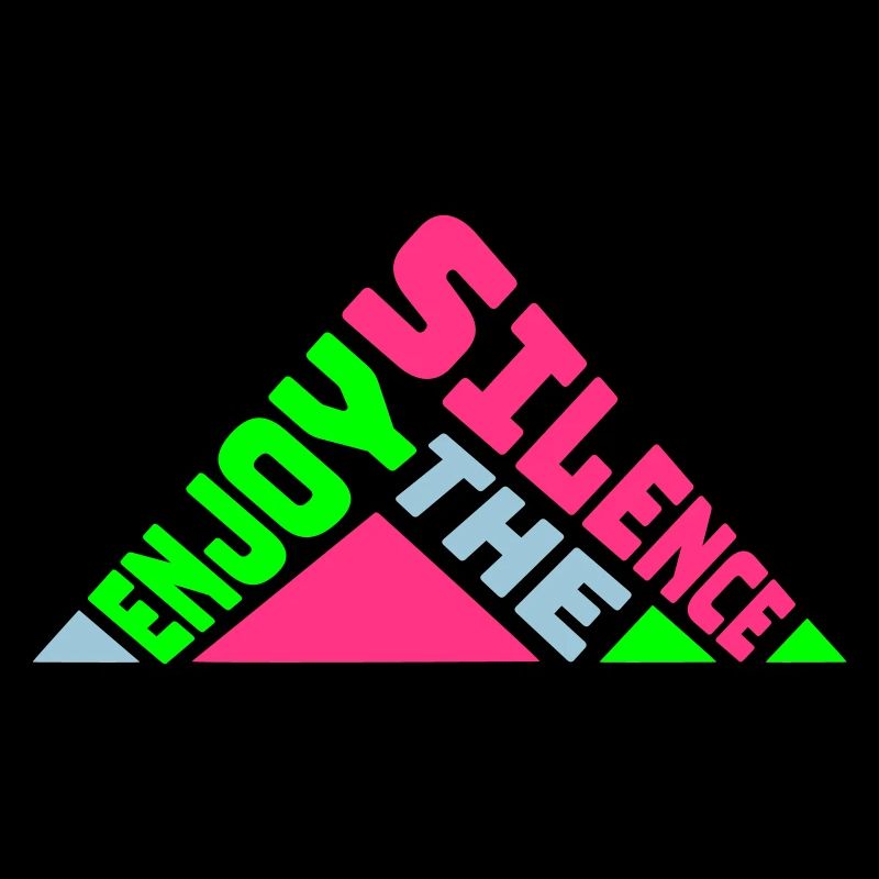 Enjoy The Silence Spruch Ruhe Stille Introvertiert