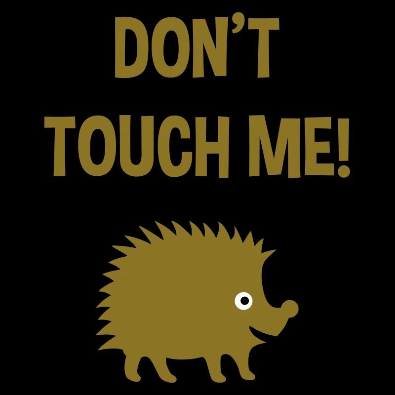 Don’t touch me (Hérisson)