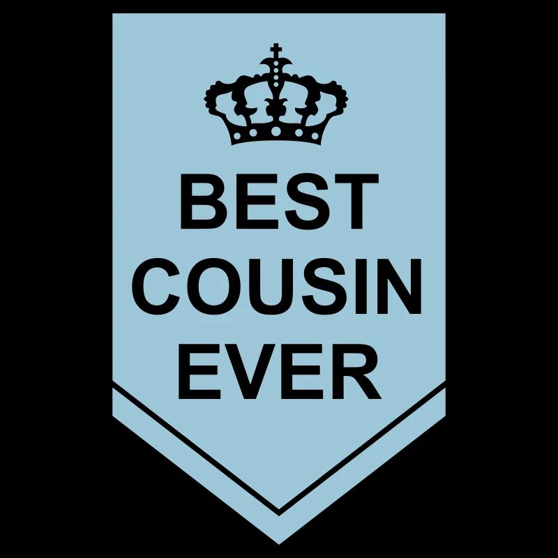 best cousin ever Zitat