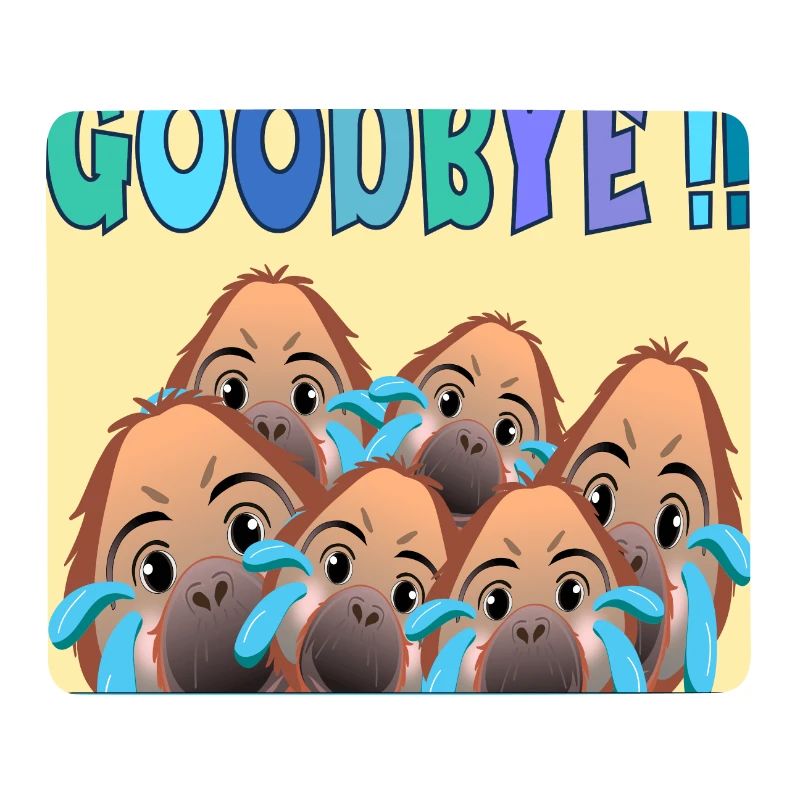 ADIEU ÉQUIPE GOODBYE MONKEY