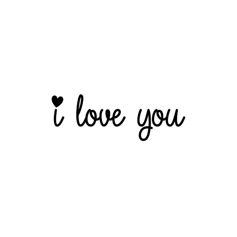 i love you
