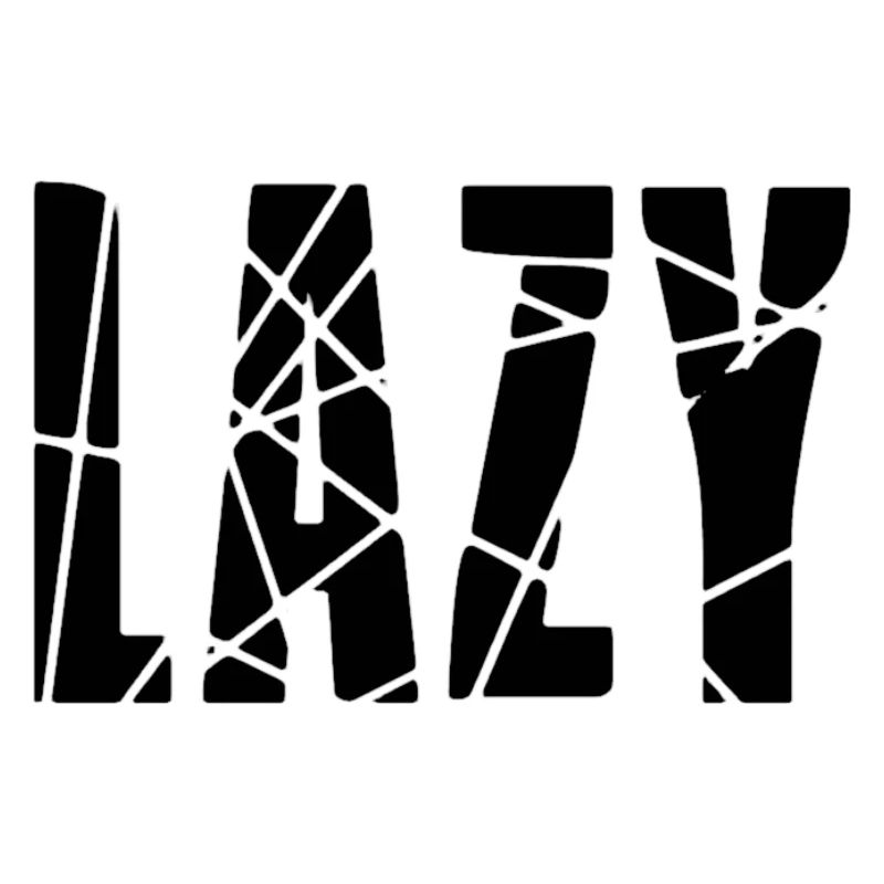 Lazy