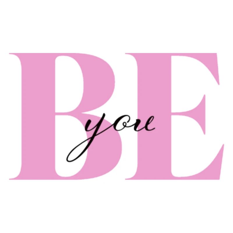 Be you