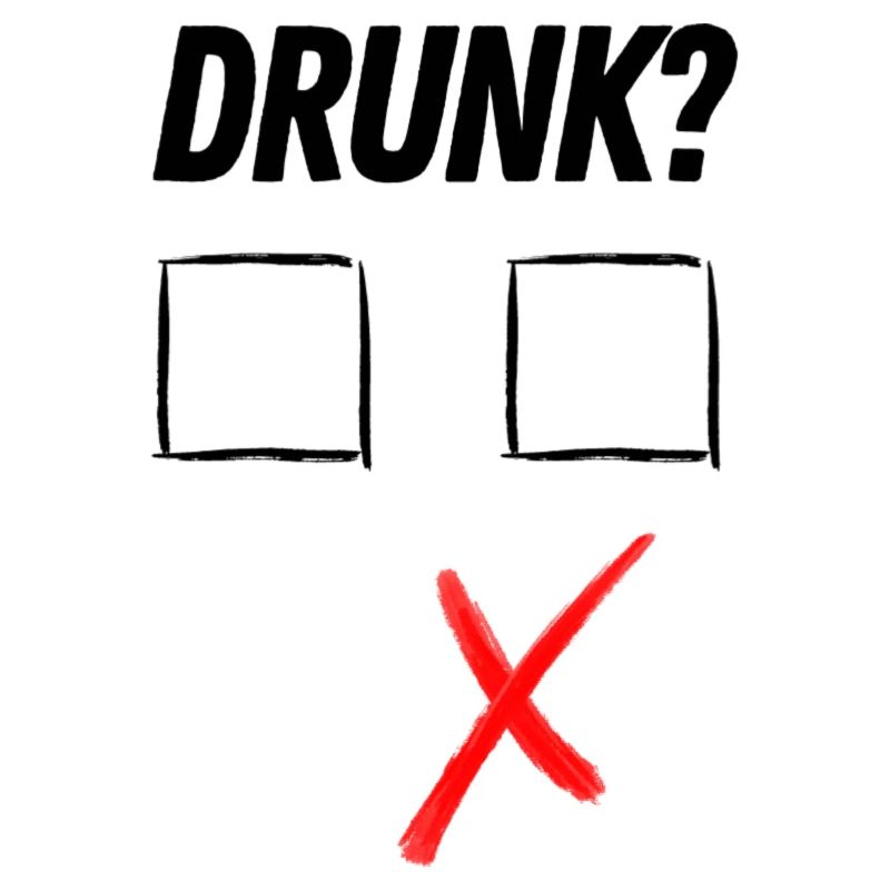 Drunk?