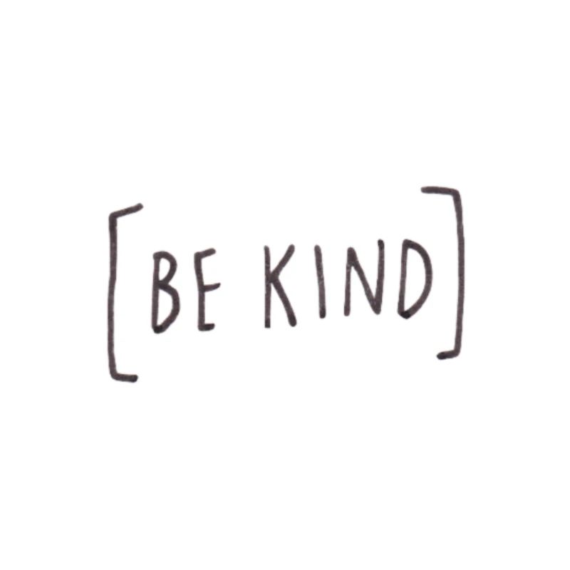 Be Kind