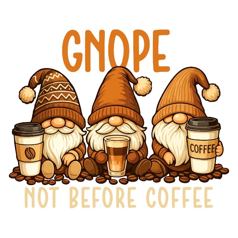 Gnope Nicht vor dem Kaffee Lustiger Gnom Zitat
