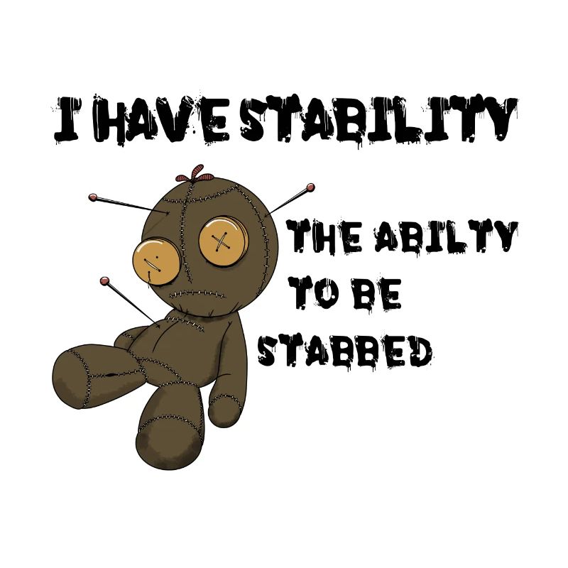 I have stability