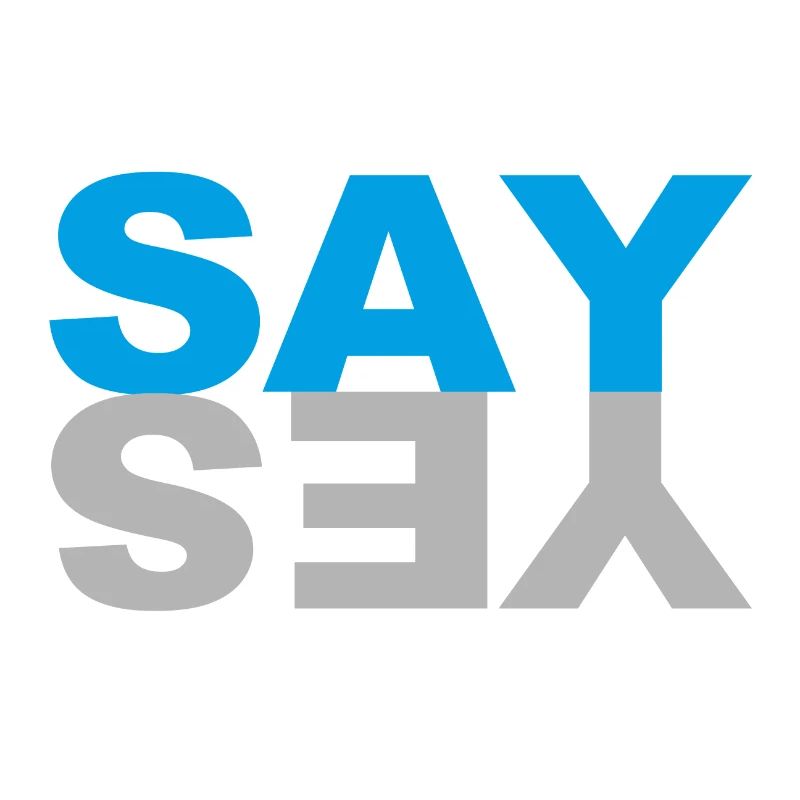 SAY YES