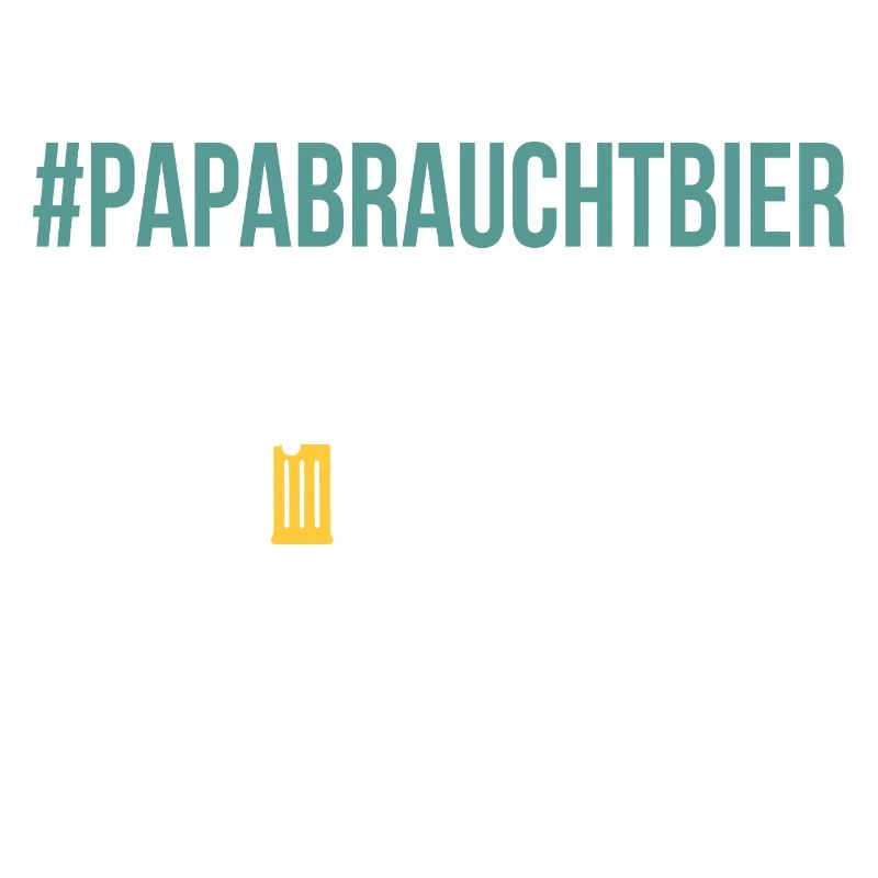Bierfan PAPABRAUCHTBIER Lustiges