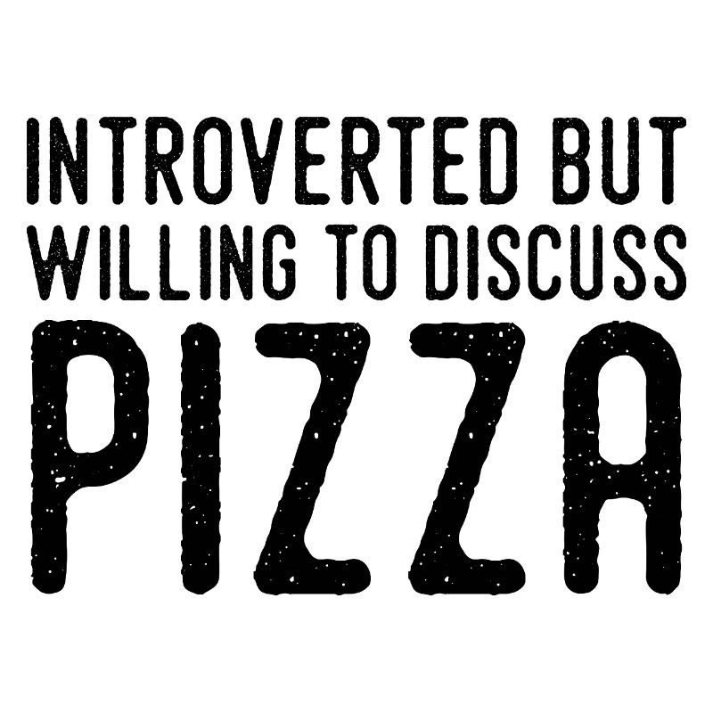 Introvertiert, aber Pizza-Fan