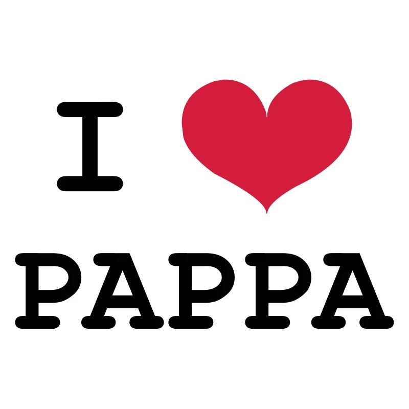 I Love Pappa