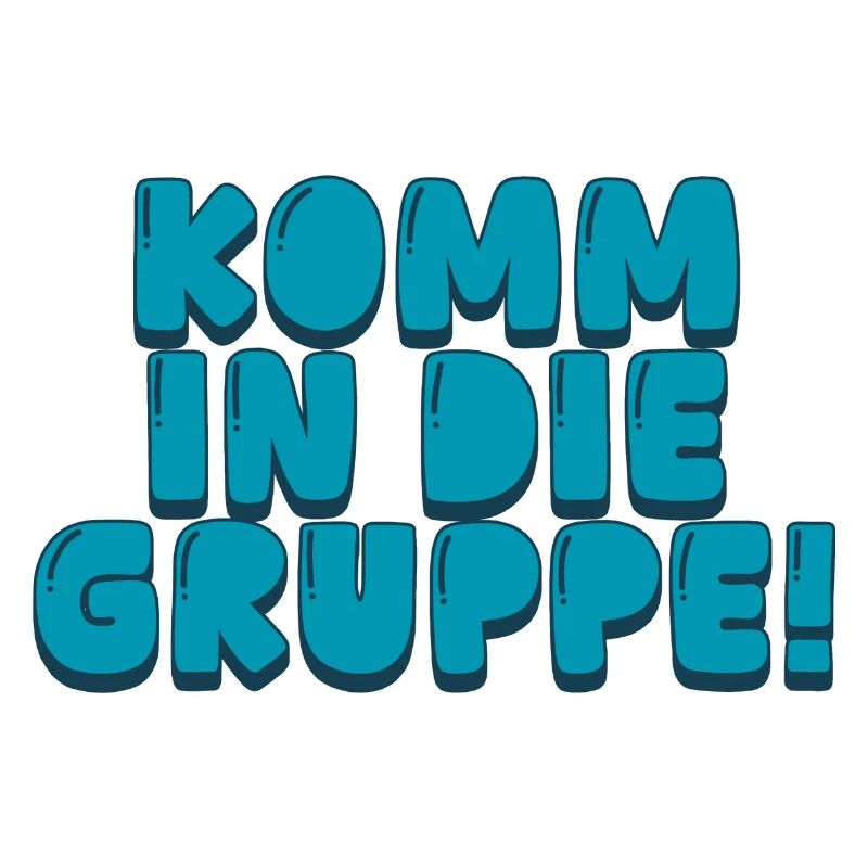 komm in die Gruppe
