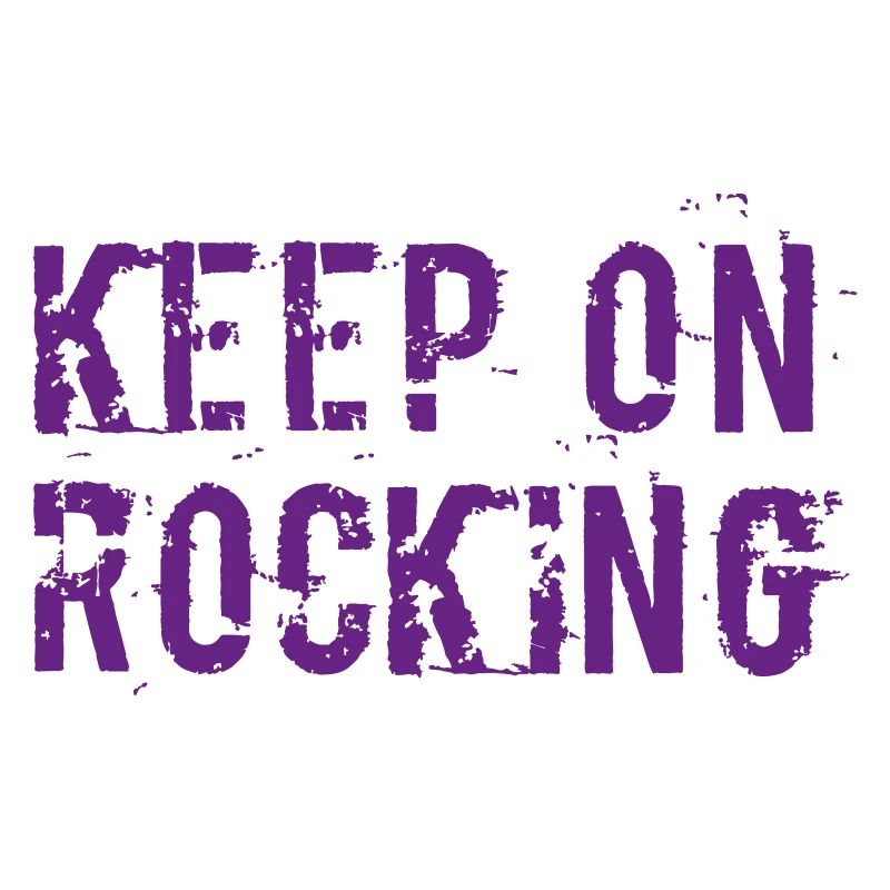 Keep on rocking