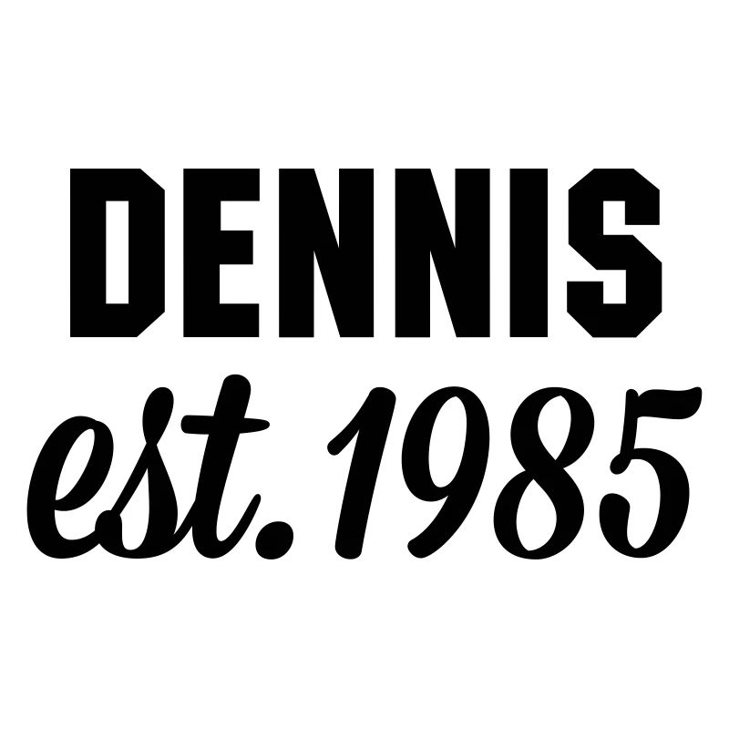 Dennis est 1985