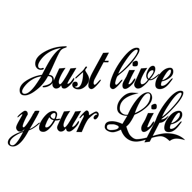 Live your Life