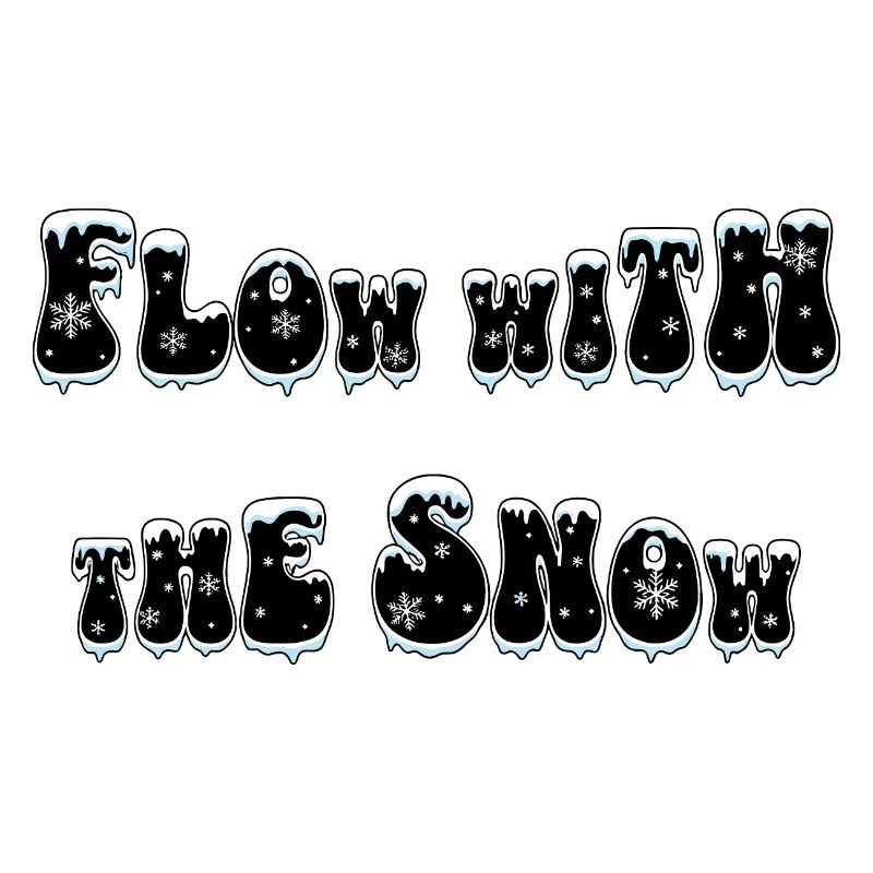 Flow with the Snow