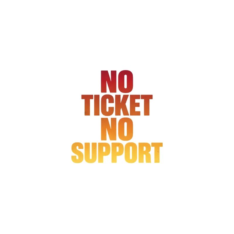 AUCUN TICKET PAS DE SUPPORT Administrateur informatique
